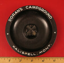 ANTIQUE DORAN'S CAMPGROUND BLACK BAKELITE ASHTRAY KALISPELL MONTANA SUPER RARE !
