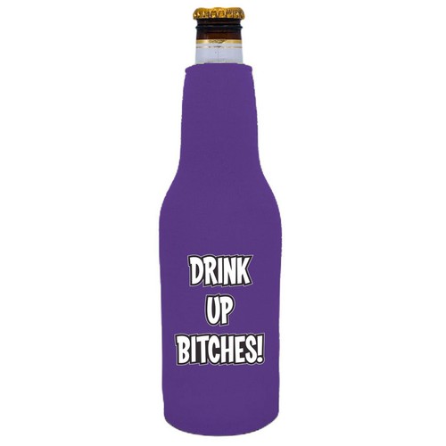Drink bitches funny beer - up,
