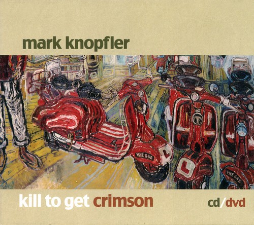 Mark knopfler kill - -, get