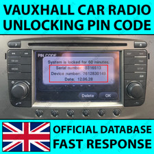 VAUXHALL RADIO UNLOCKING PIN CODE ASTRA CORSA INSIGNIA ZAFIRA TOUCH & CONNECT
