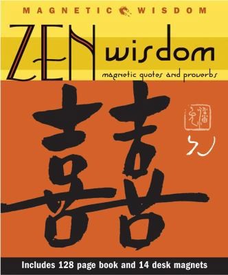 Zen wisdom magnetic - wisdom:, quotes