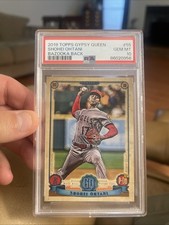 2019 Topps Gypsy Queen Shohei Ohtani Bazooka Back. Pop 8 ? PSA 10