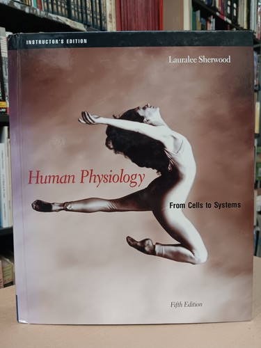 Human physiology from cells - human, to