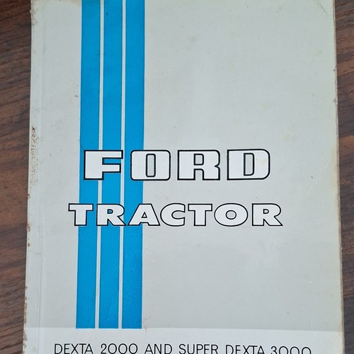 Ford dexta 2000 - dexta, super