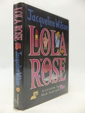 LOLA ROSE - Jacqueli Wilson