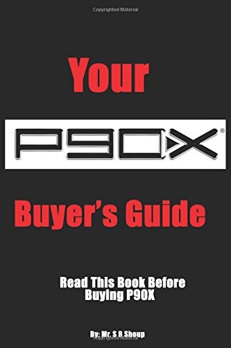 Your p90x buyer s guide - p90x,