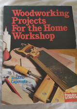 Woodworking Projects for the Home Workshop by Rosario Capotosto