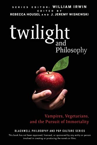 Twilight and philosophy - and,