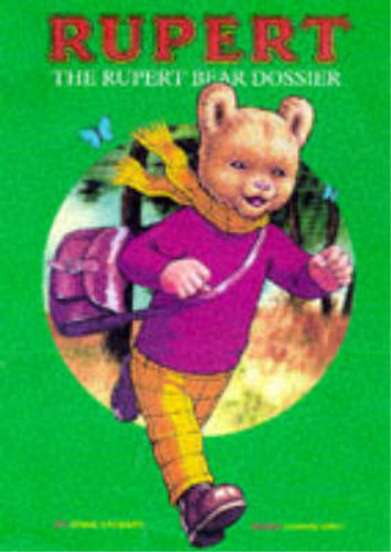 The rupert bear dossier - rupert,