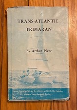 Trans-Atlantic Trimaran by Arthur Piver, 1961 (First Edition, Signed)