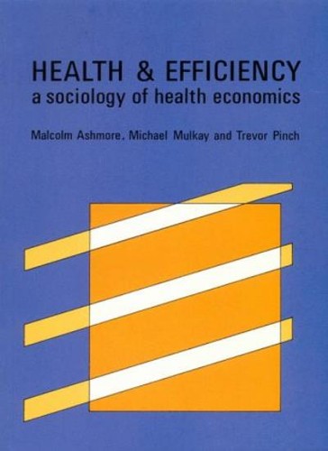 Health and efficiency a - and, efficiency: