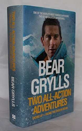 Bear grylls two adventures - grylls,