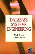 Database Systems Engineering Mass Market Paperbound Nick, Smith,