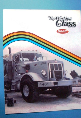Peterbilt the working class - peterbilt,
