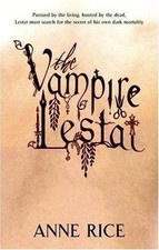 The Vampire Lestat: Number 2 in series by Anne Rice (Paperback, 2008)