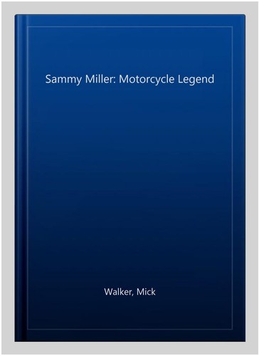 Sammy miller motorcycle - sammy, miller: