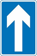 One-way traffic Road safety sign