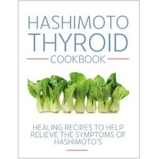 Hashimoto Thyroid Cookbook