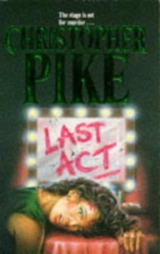 Christopher pike last act - christopher, pike.: