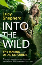 Into the Wild by Lucy Shepherd