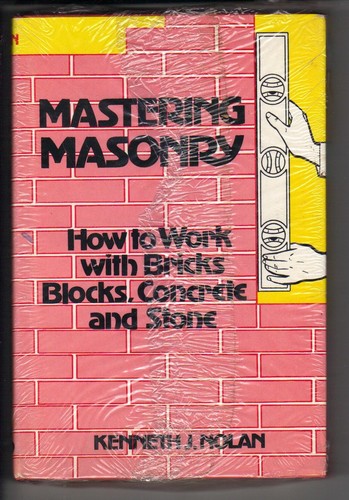 Mastering masonry how work - mastering, masonry: