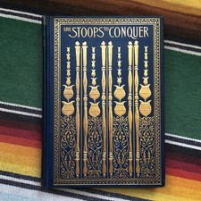 She Stoops to Conquer Oliver Goldsmith Antique Decorative Binding 1895