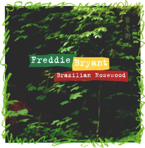 Freddie bryant brazilian - freddie,