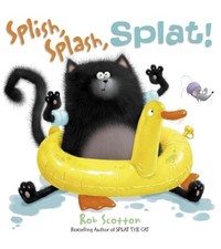 SPLISH SPLASH SPLAT - Rob