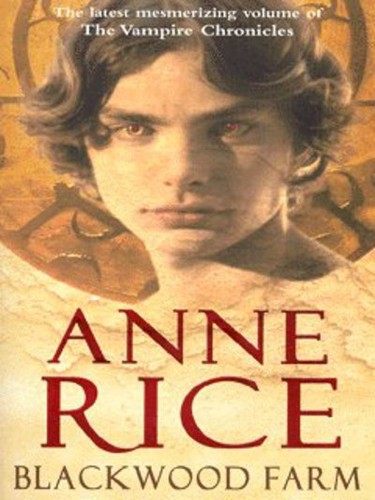 Anne rice blackwood farm - rice.:,
