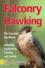 Falconry and Hawking: The