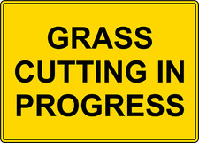 GRASS CUTTING IN PROGRESS |