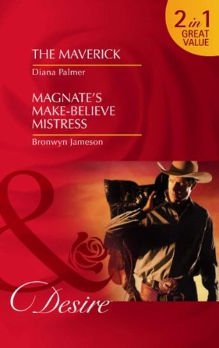 The maverick magnate - the, magnate's
