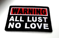 Warning All Lust. Funny Humour