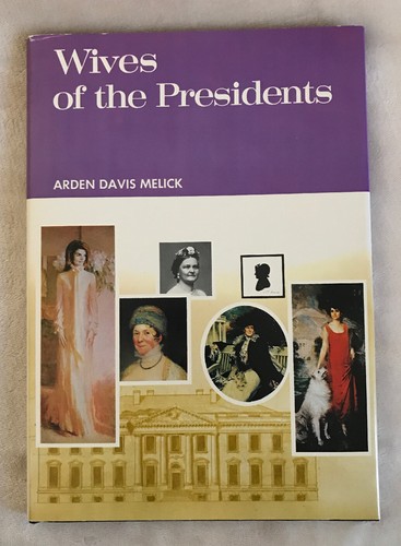 Wives the presidents - presidents, of
