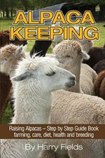 Alpaca Keeping Raising Alpacas