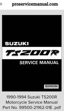 1990-1994 Suzuki TS200R Motorcycle Service Manual Part No. 99500-21162-01E Usb