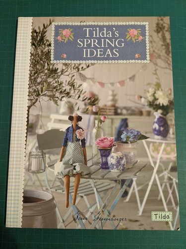 Tilda spring ideas paperback - tilda's,