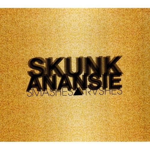 Skunk anansie smashes - -, &