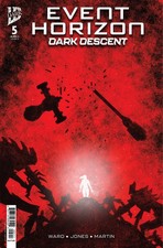 EVENT HORIZON DARK DESCENT #5