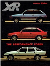 FORD FIESTA XR2 ESCORT XR3/i SIERRA XR4i XR4x4 DESIGN & DEVELOPMENT HISTORY BOOK