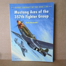Osprey Aircraft Of The Aces 96 Mustang Aces of the 357th Fighter Group