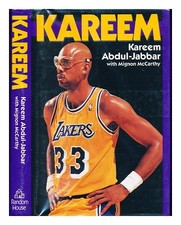 ABDUL-JABBAR, Kareem (1947 MCCARTHY, MIGNON Kareem 1990 First Edition Hardcov