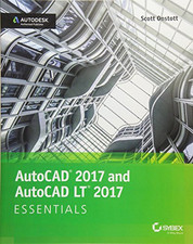 AutoCAD 2017 and AutoCAD LT 2017 Essentials-Scott Onstott