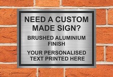 Custom Made Personalised Brushed Aluminium Silver Metal Sign / Plaque
