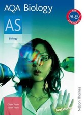 AQA Biology AS: Student's Book-Glenn Toole, Susan Toole