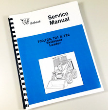 Bobcat 700 720 721 722 Skidsteer Loader Service Repair Manual Shop Book Ovrhl