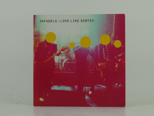 Infadels love like semtex - infadels,