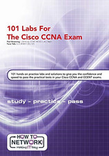 101 Labs for the Cisco CCNA