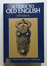 A Guide to Old English by Mitchell, Bruce Paperback Book The Cheap Fast Free