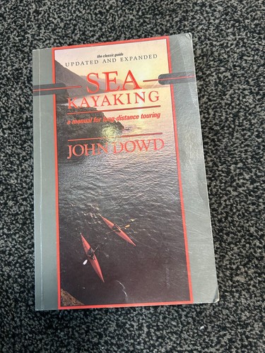 Sea kayaking john dowd - dowd,